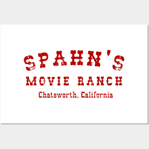 Spahn's Movie Ranch Wall Art by PopCultureShirts